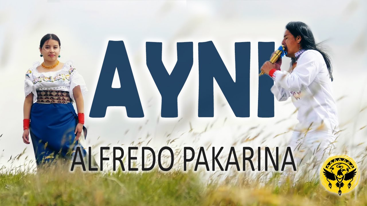 AYNI - ALFREDO PAKARINA ( VIDEO MUSIC OFICIAL )