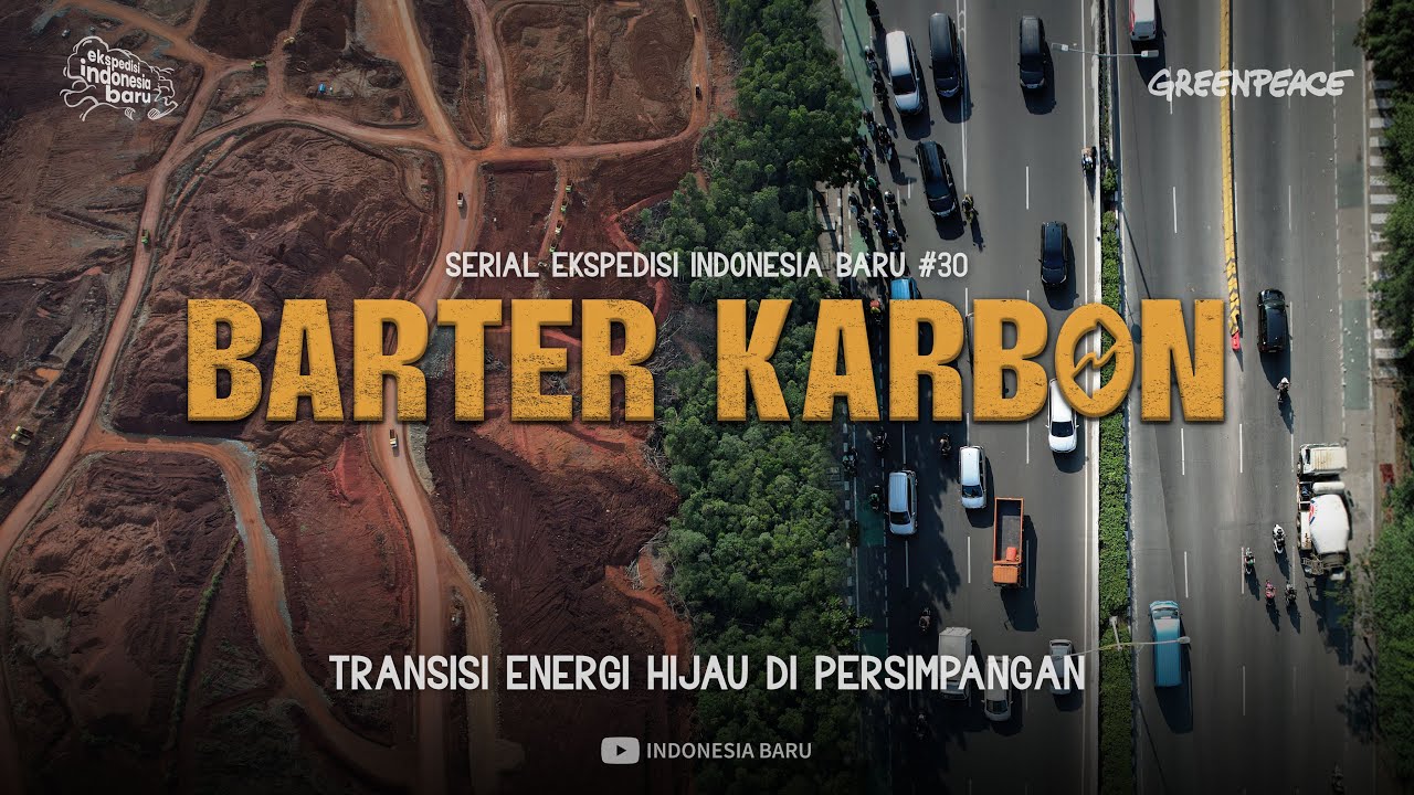 BARTER KARBON - Ekspedisi Indonesia Baru #30