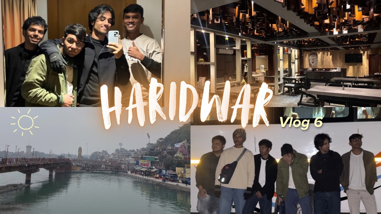 24 HOURS IN HARIDWAR | DAY 6 TRIP | UTTARAKHAND | Rachit Dhapola