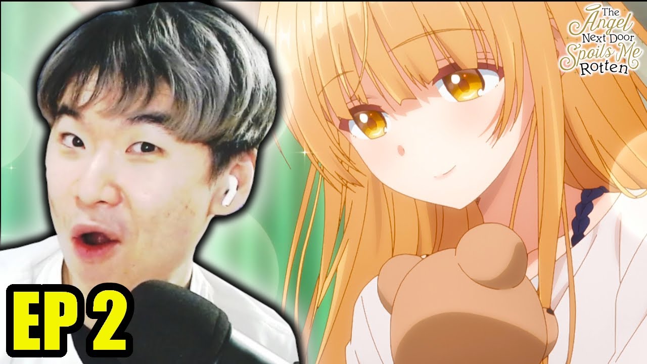 FUTURE WIFE ALREADY | The Angel Next Door Spoils Me Rotten Episode 2 (REACTION)