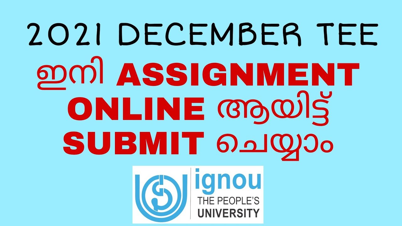 IGNOU ONLINE ASSIGNMENT SUBMISSION || COCHIN REGIONAL CENTRE || 2021 DECEMBER TEE || IGNOU ALERTS