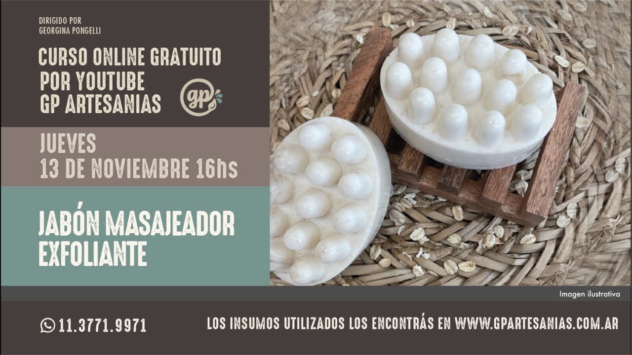 Taller online GP Artesanías: Jabón masajeador y exfoliante!