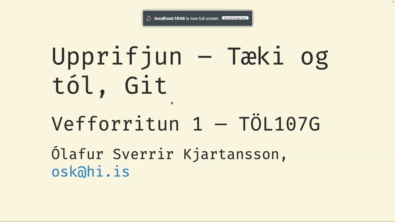 Vefforritun 1, 2025, fyrirlestur 13.3: Tæki&tól, git upprifjun