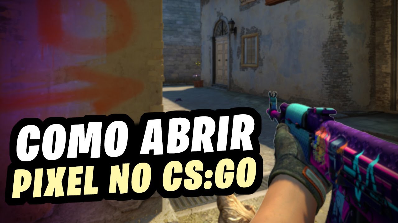 ENTENDA ISSO PARA MELHORAR NO CS - A FORMA CORRETA DE ABRIR PIXELS  - CS:GO DICAS