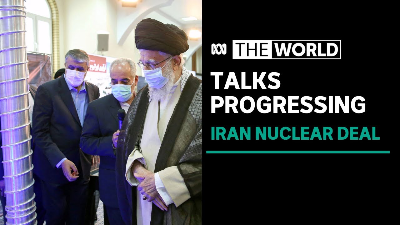 Nuclear talks between Iran & the West advance | The World