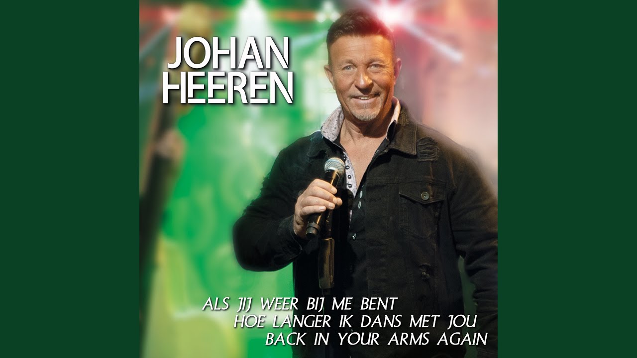 Als Jij Weer Bij Me Bent