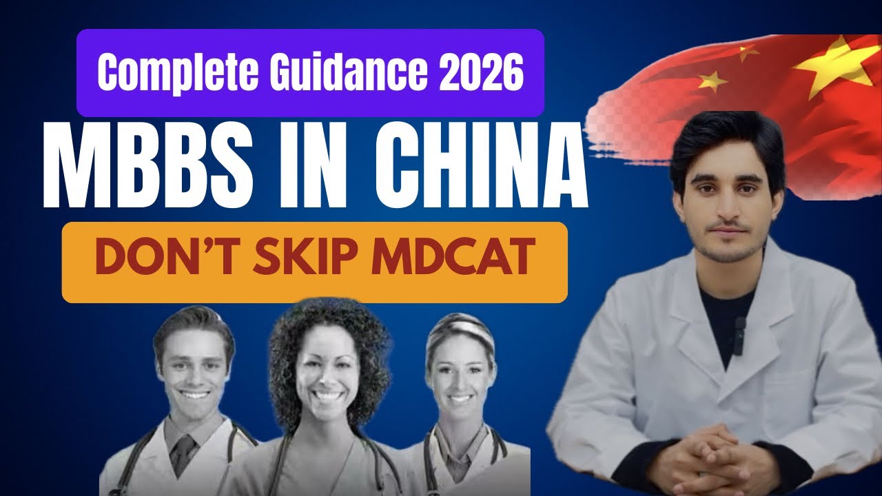 Complete guidance for China MBBS, No CSCA, PMDC rules for new Students #mbbsinchina #mbbsscholarship