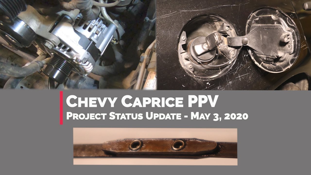 Chevy Caprice PPV - Project Status Update - 5/3/2020
