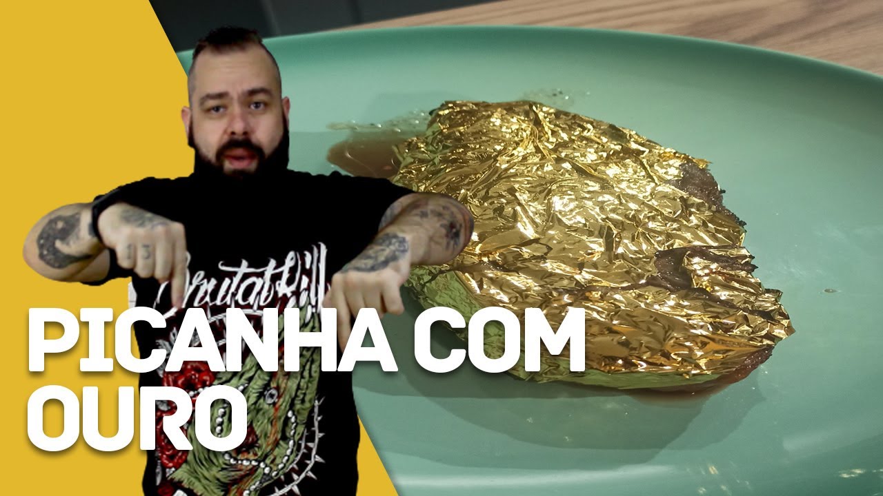 PICANHA COM OURO