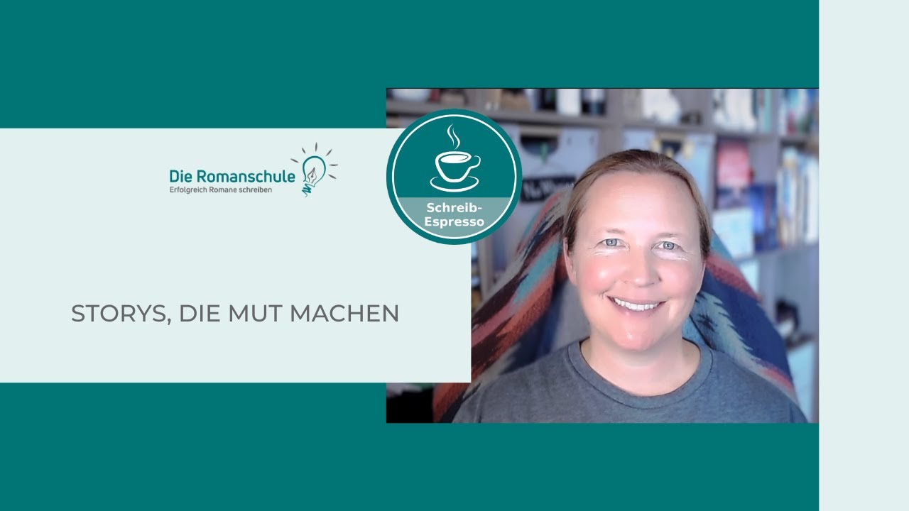 Storys, die Mut machen – Romane schreiben