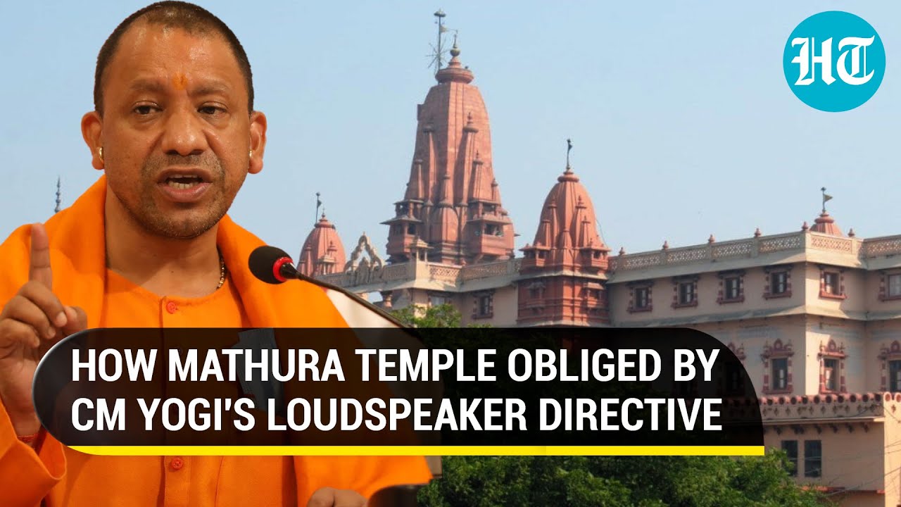 Loudspeakers at Krishna Janmabhoomi temple at Mathura go silent after CM Yogi's directive