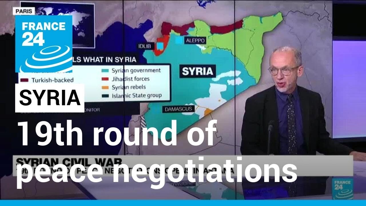 Syrian civil war: 19th round of peace negotiations opens in Astana &bull; FRANCE 24 English
