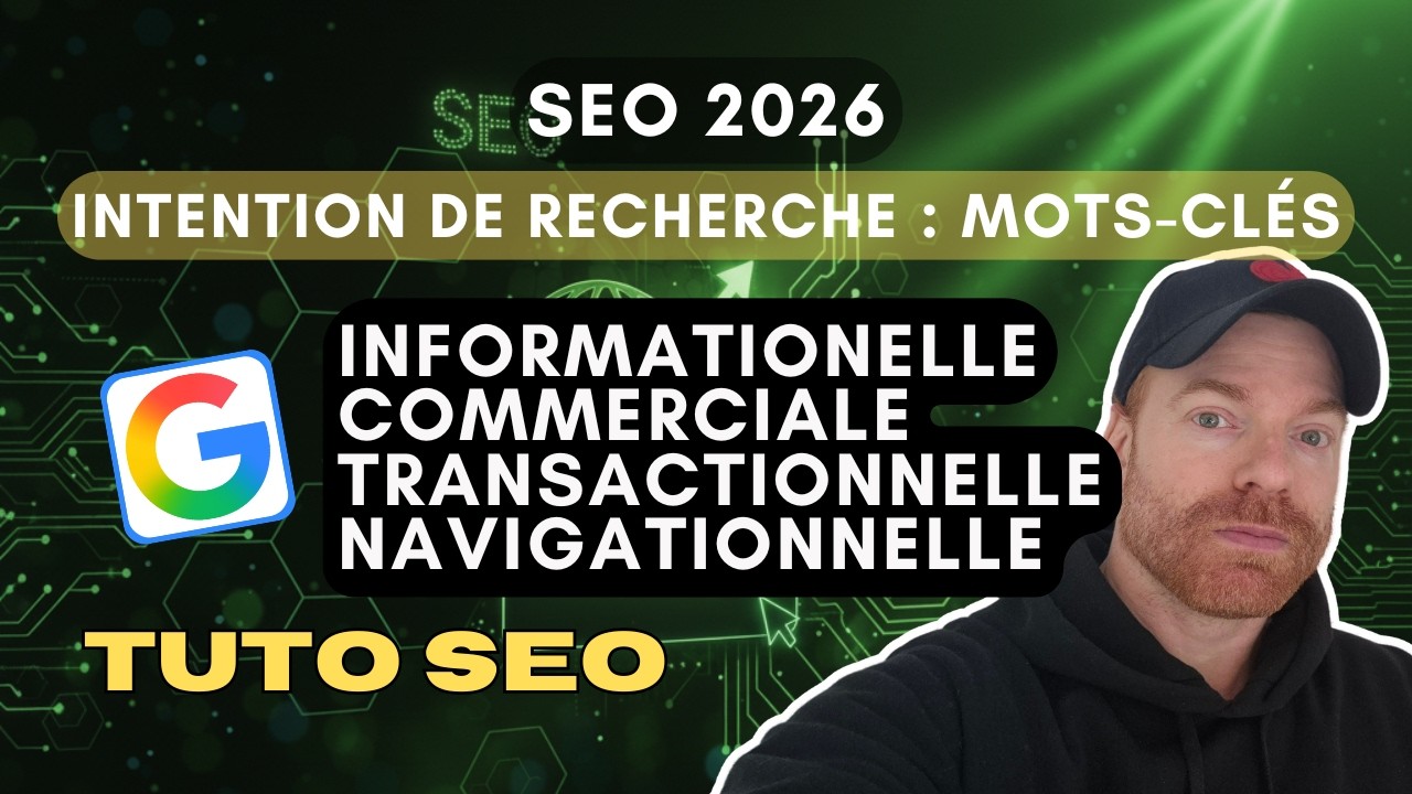 Les 4 types d'intentions de recherches pour prendre la 1ère place sur GOOGLE