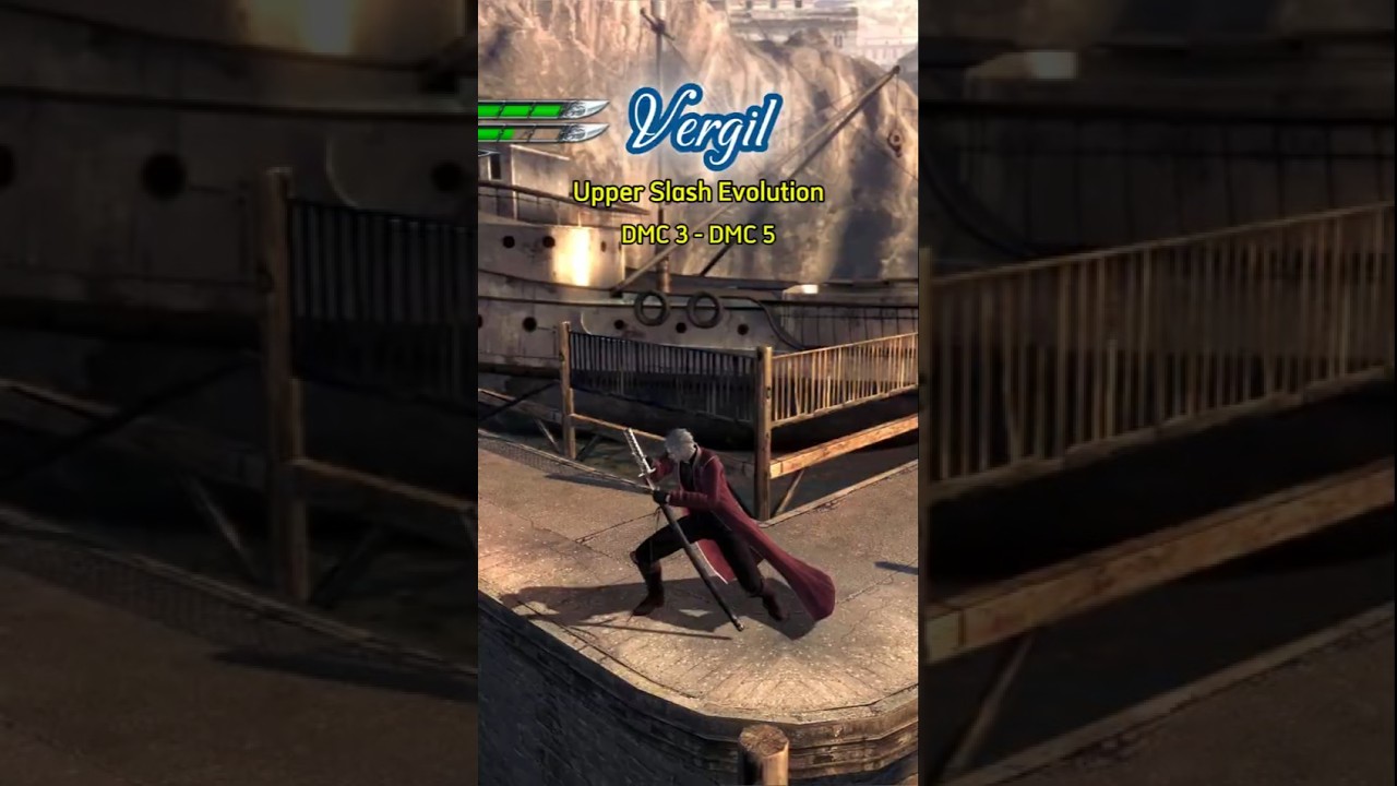 Vergil [ Upper Slash ] Evolution | Dmc3-5