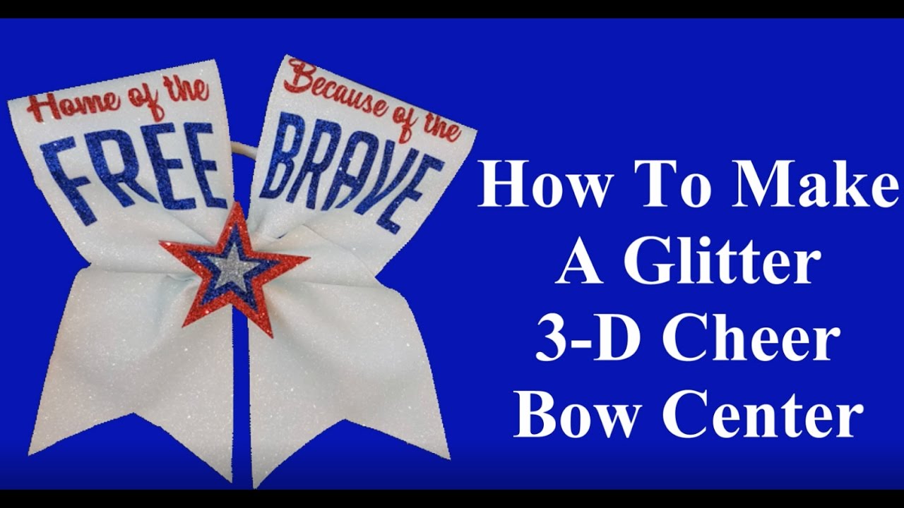 Make A Patriotic Theme Glitter Cheer Bow With a 3-D Bow Center