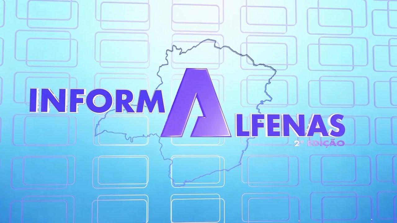Informa Alfenas – 2ª Edição | 18.02.2025