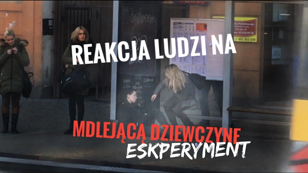 Reakcja ludzi na mdlejącą dziewczynę [eksperyment społeczny]