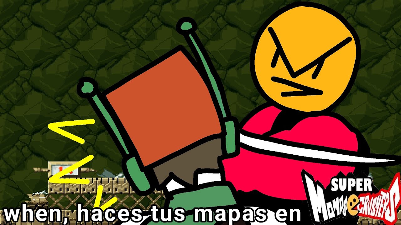 Intentando hacer un mapa en super momos crushers 