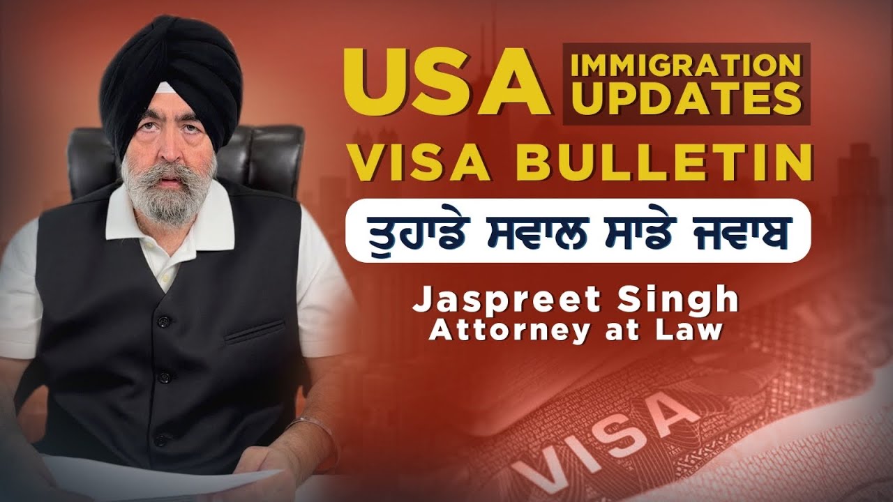 June 13th, 2023 - Jaspreet Singh Attorney - USA Immigration Updates - Q&A