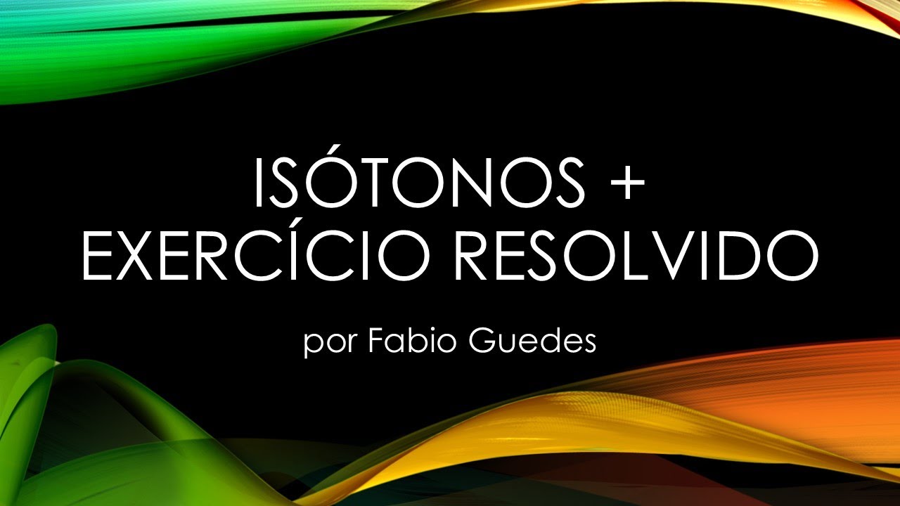 Isótonos + Exercício Resolvido - Semelhanças atômicas (3/5)