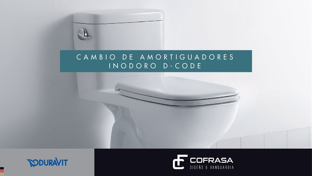 Cambio de amortiguadores inodoros D-Code