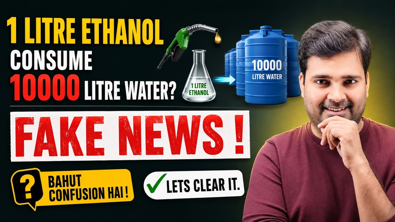1 Litre Ethanol = 10,000 Litre Water? 😱 Fake News Ya Sach? | Ethanol Blending Ka Pura Sach Explained
