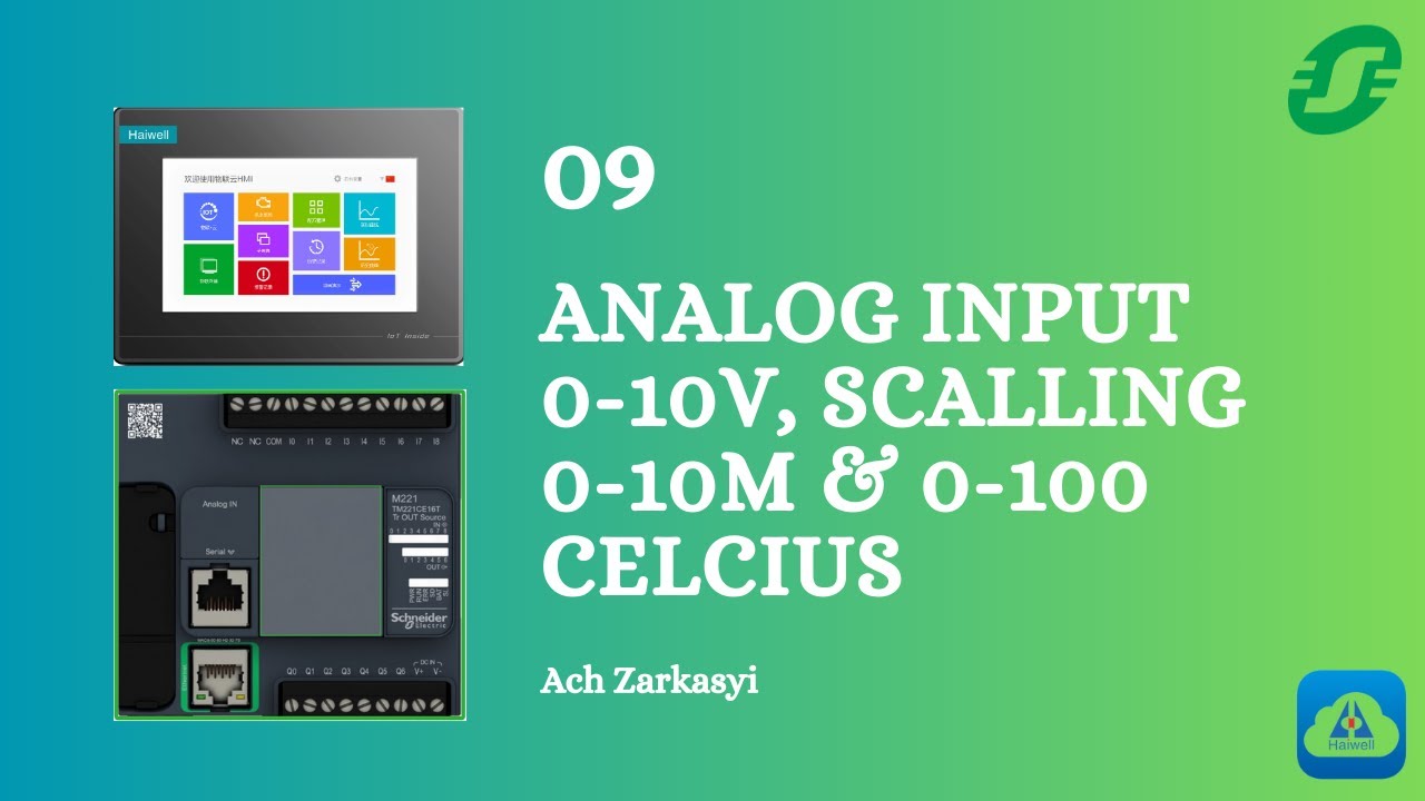 PELATIHAN PLC SCHNEIDER DAN HMI HAIWEL - M9 ANALOG INPUT 0-10V, SCALLING 0-10M & 0-100 CELCIUS