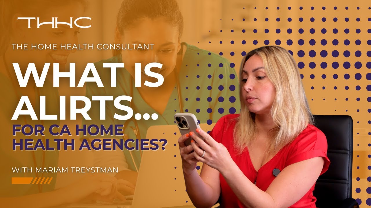 What is ALIRTS for Home Health & When is ALIRTS Due?