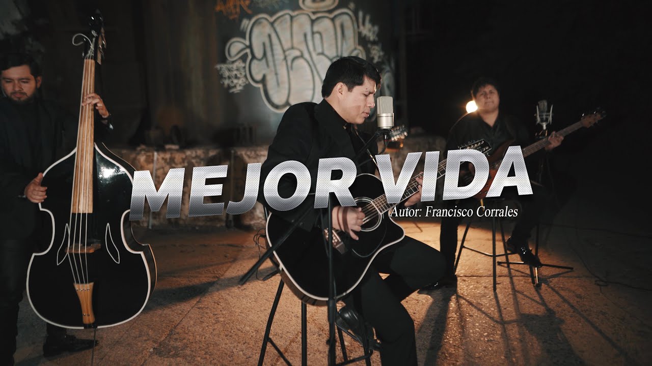 Mejor Vida - Hermanos Corrales