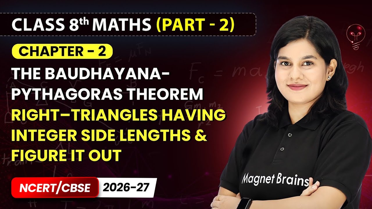 Right–Triangles Having Integer Side Lengths & Figure it Out | Class 8th Maths (Part 2) | Ch 2 | CBSE