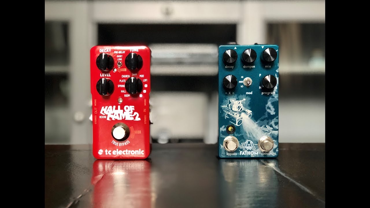 REVERB SHOOTOUT: TC Electronic Hall of Fame 2 vs Walrus Audio Fathom