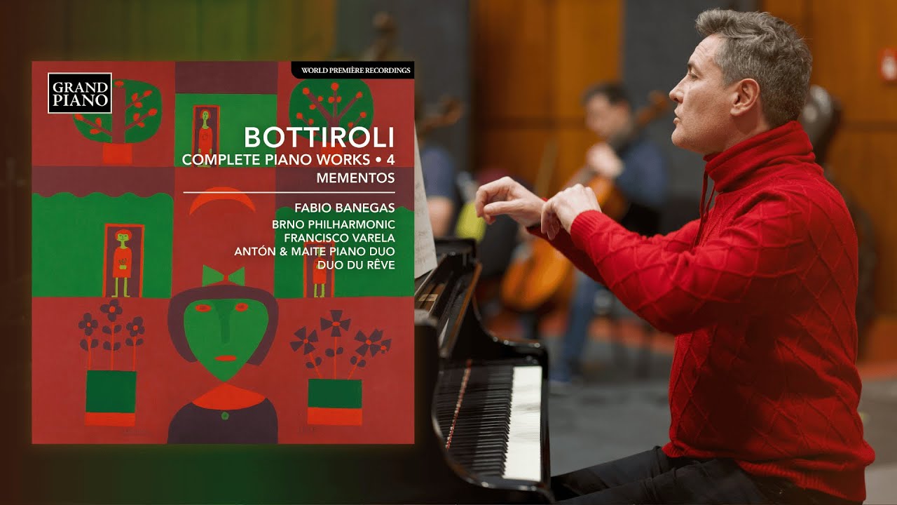 The grand finale – Fabio Banegas completes Bottiroli’s piano works #trailer