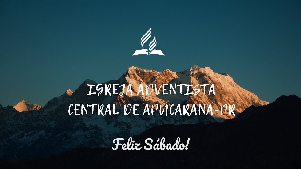 CULTO DE SÁBADO!  Ao vivo de Iasd Central de Apucarana-PR.