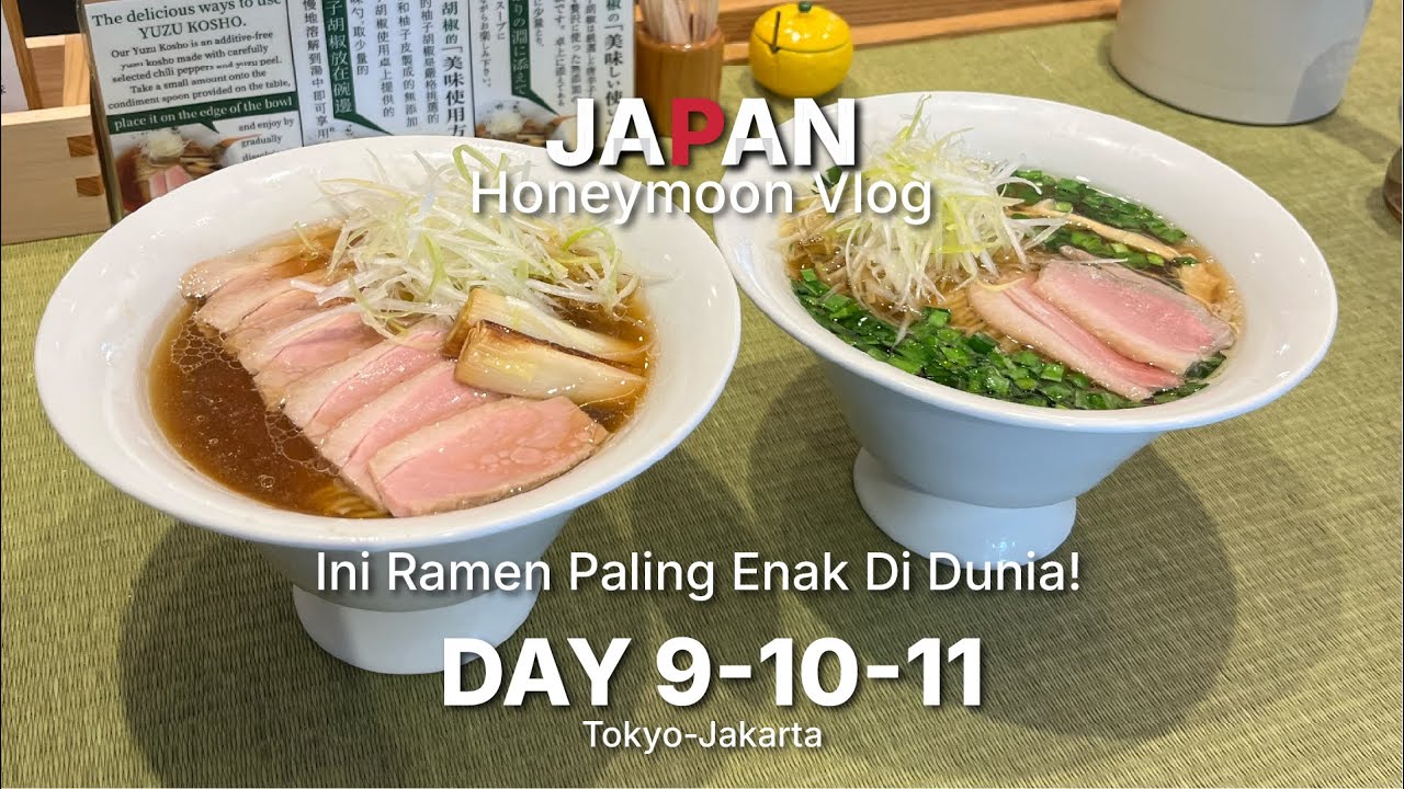 Honeymoon Ke Jepang (Day 9,10,11): Menutup Hari-Hari Terakhir di Jepang Dengan Makan Ramen Terenak!