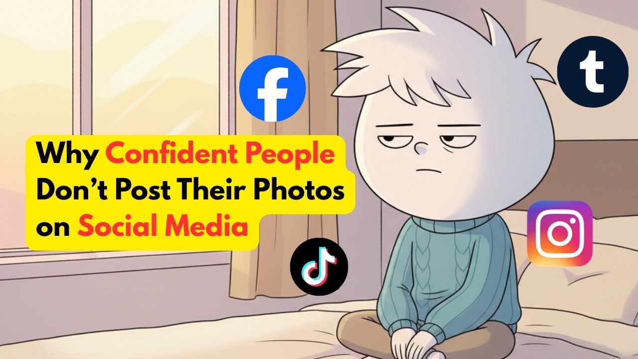 Why Confident People Don’t Post Their Photos on Social Media #socialmediapsychology 