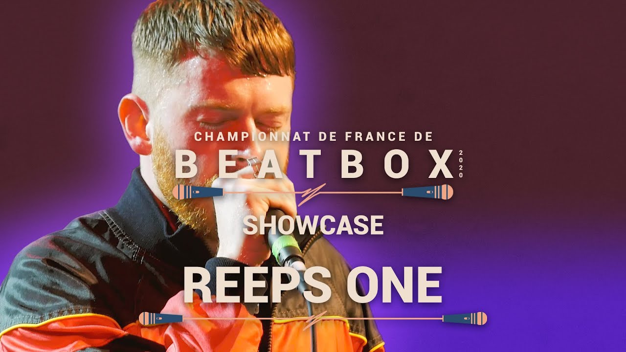Showcase REEPS ONE - Championnat de France de Human Beatbox 2020