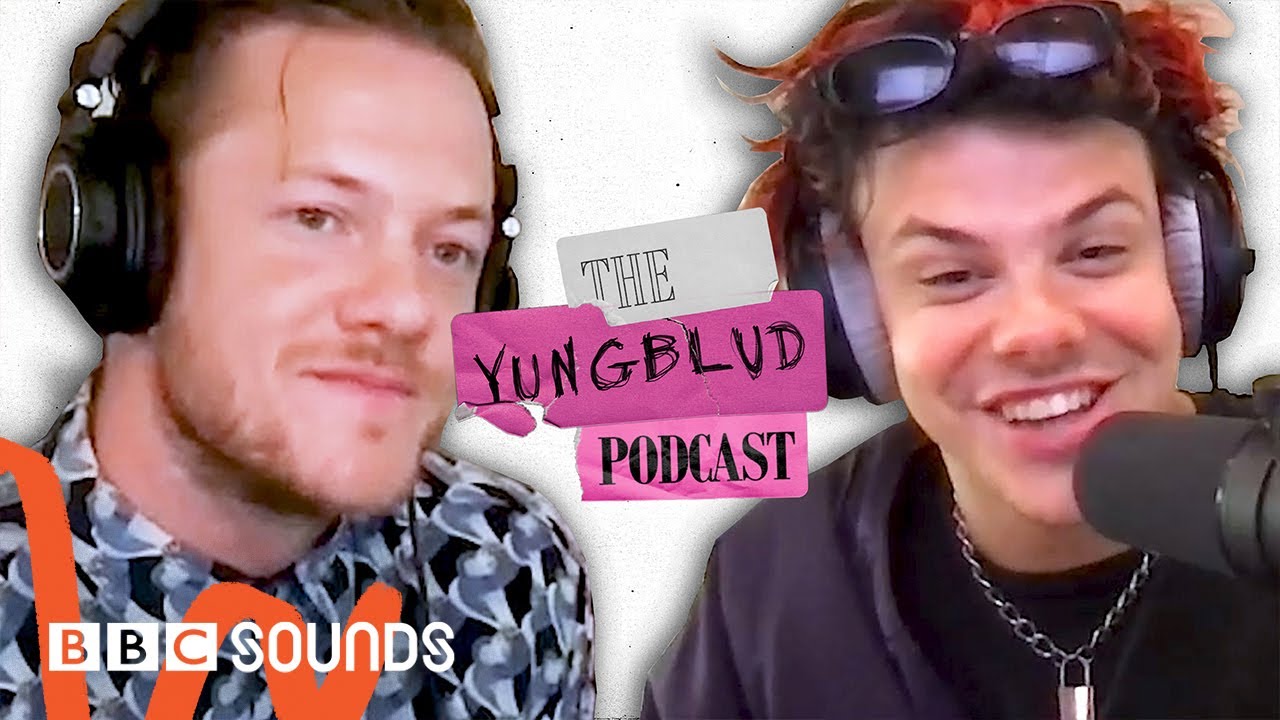 YUNGBLUD interviews Dan Reynolds from Imagine Dragons | BBC Sounds