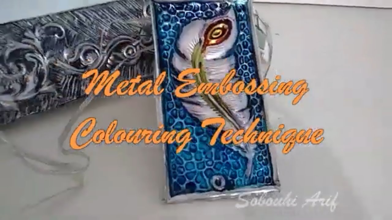 Metal Embossing - Color technique