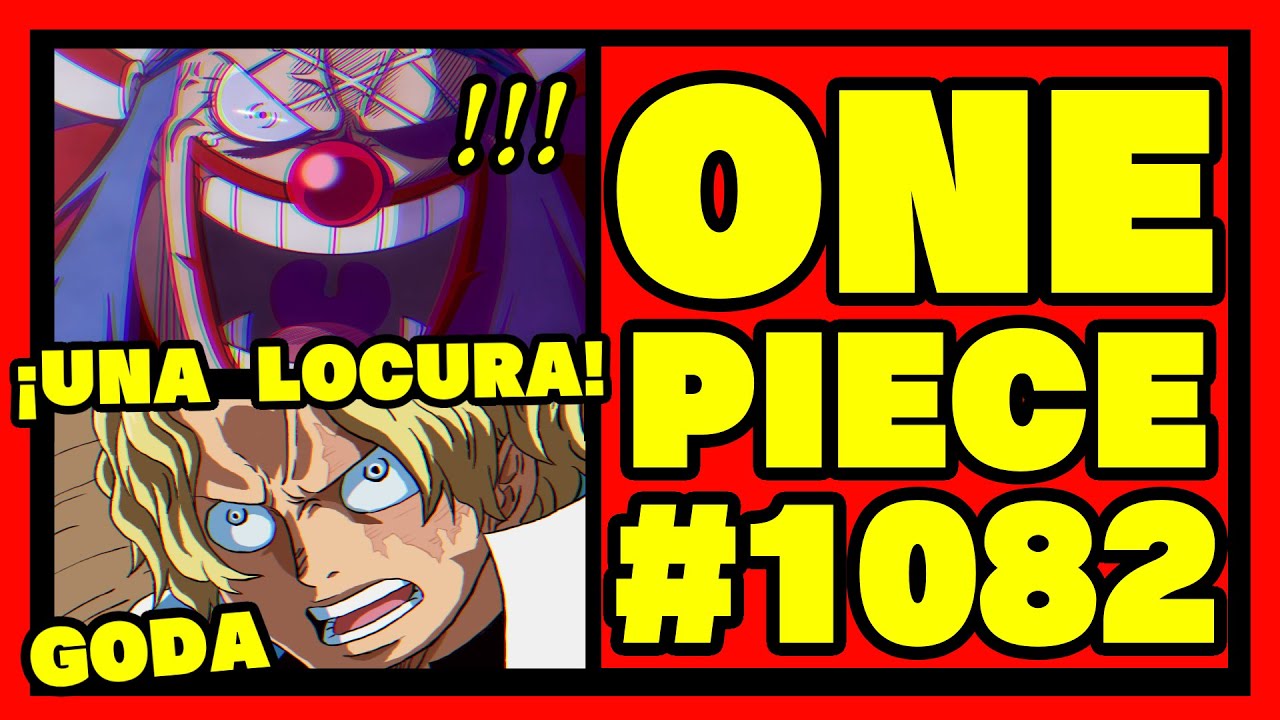 COMIENZA LA GUERRA FINAL POR EL ONE PIECE - One Piece #1082 - Análisis y Review