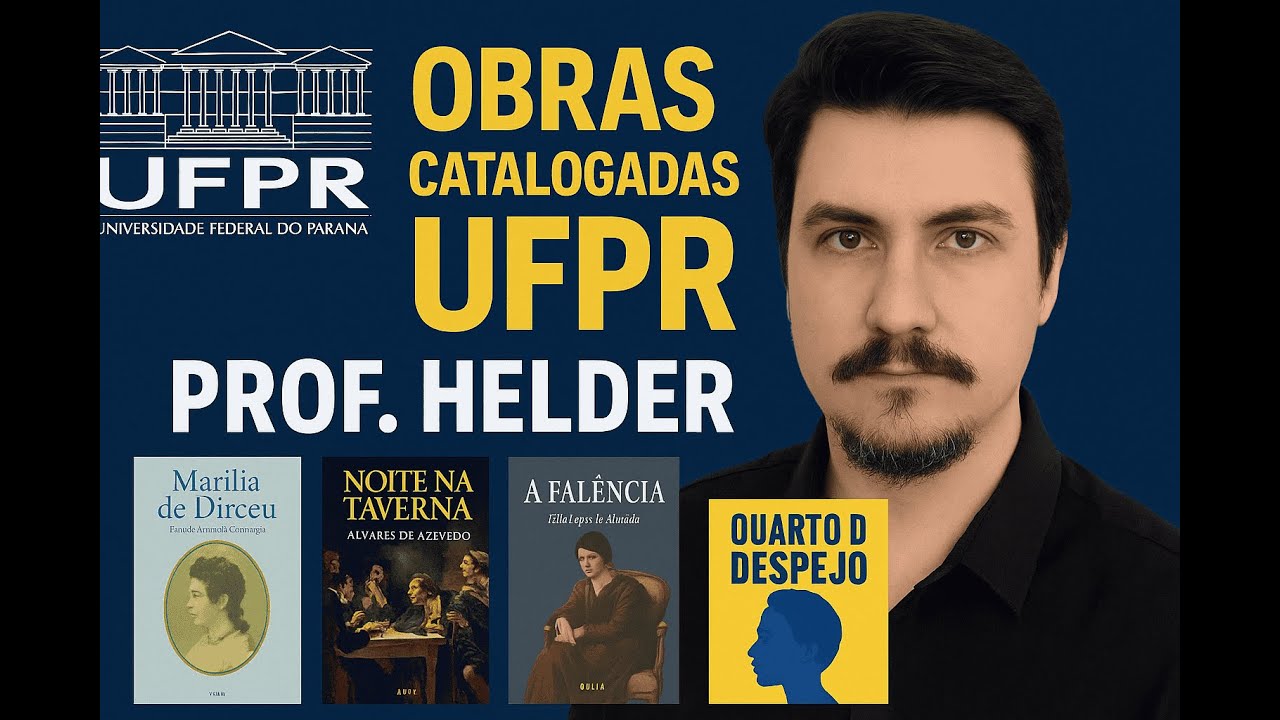 UFPR Literatura 2026 - GABARITE A UFPR 2025! AN&Aacute;LISE COMPLETA DE 4 OBRAS OBRIGAT&Oacute;RIAS!