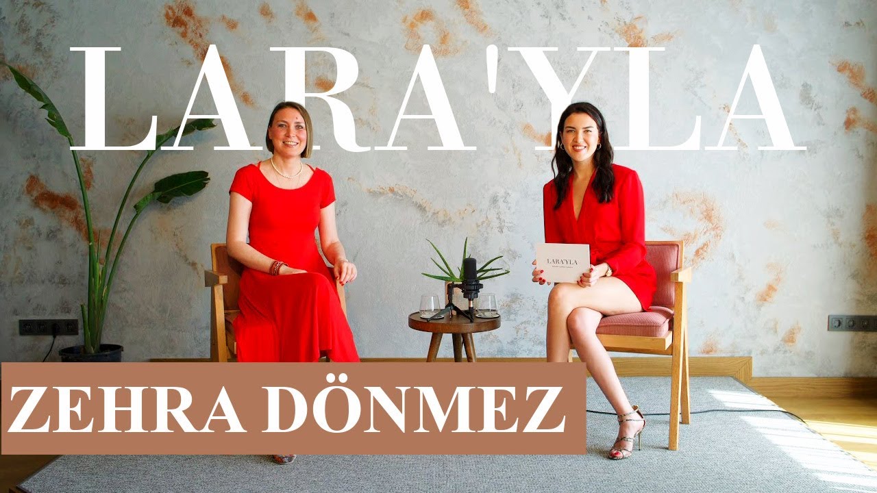 LARA'YLA | Dişil Enerjiyi Nasıl Arttırırız? Kadınlık ve Rahim Bilgeliği - 14.Bölüm: Zehra Dönmez