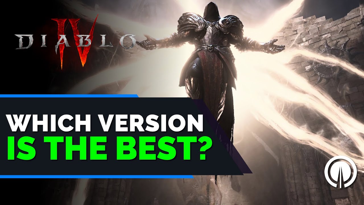 Diablo IV: Which Version Should You Buy? | Buyers Guide