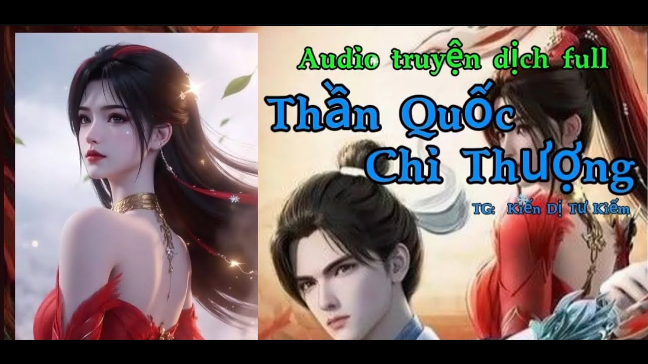 Thần Quốc Chi Thượng [ Phần 045 ] | Audio Bản Dịch Chuẩn | Truyện Tiên Hiệp Hay 2026