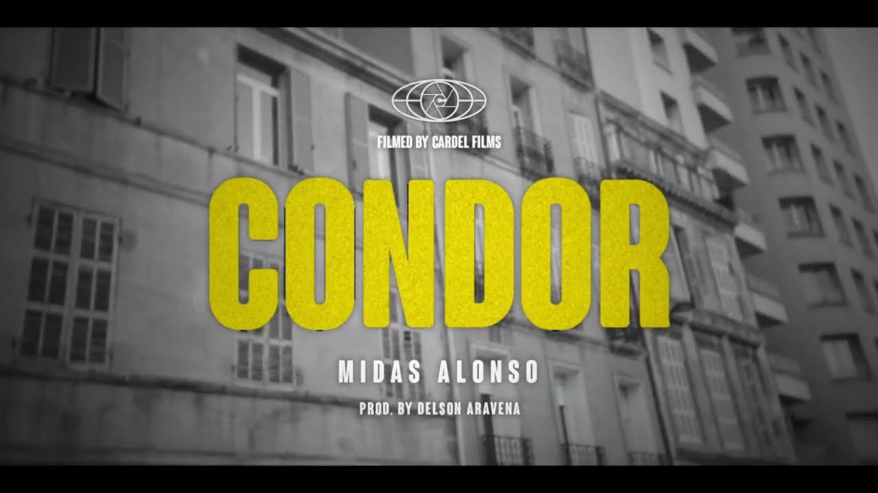 MIDAS ALONSO - CÓNDOR (VIDEOCLIP) [MASTERCASTER]