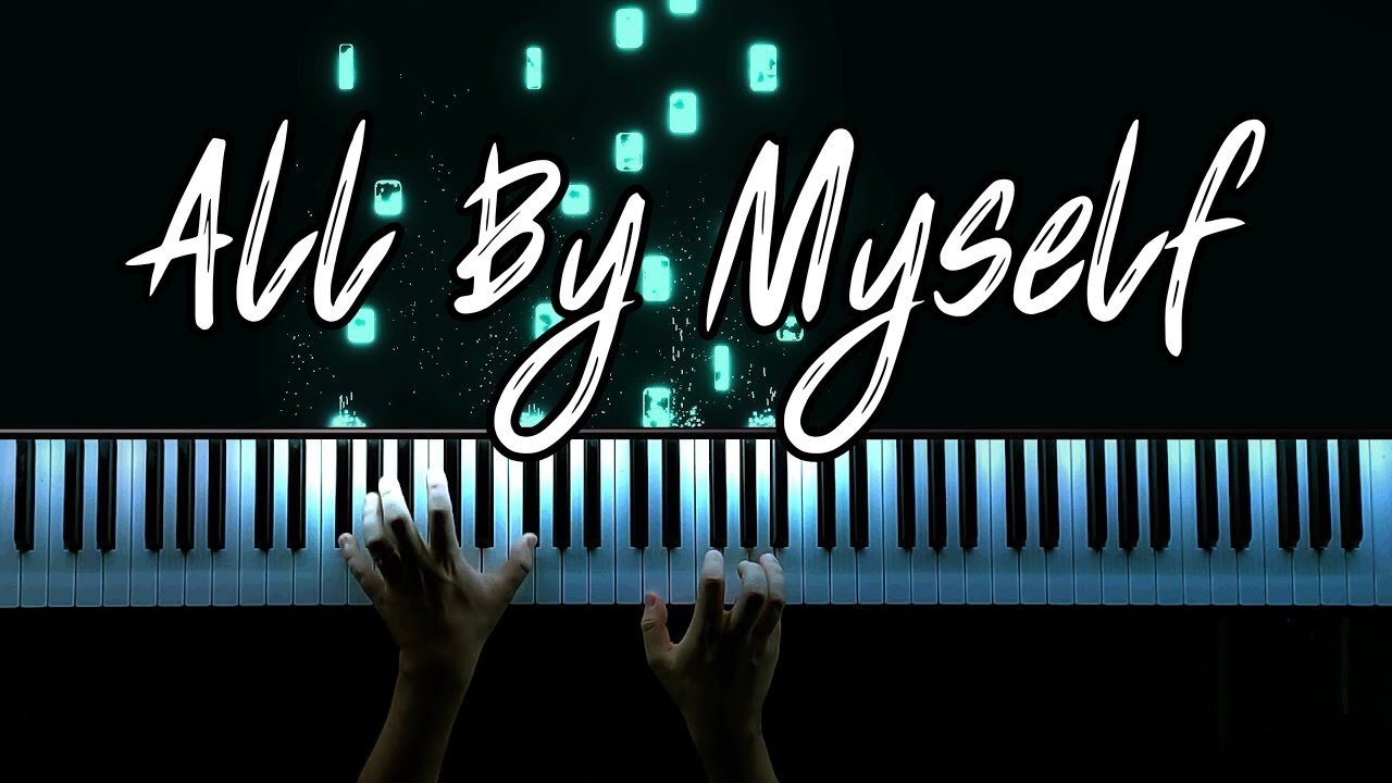 Celine Dion - All By Myself (Piano Cover)
