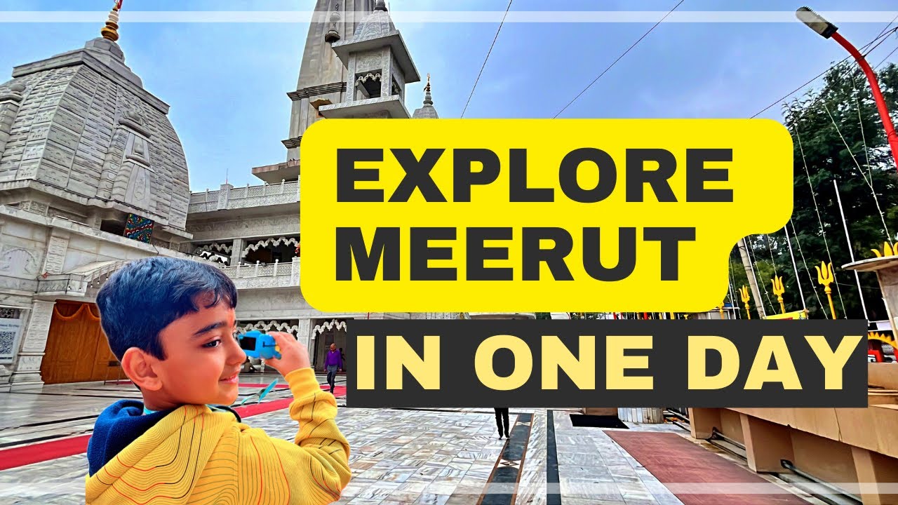 What to Explore in Meerut in One Day - Complete Guide - About Meerut, Things to Do, View of City
