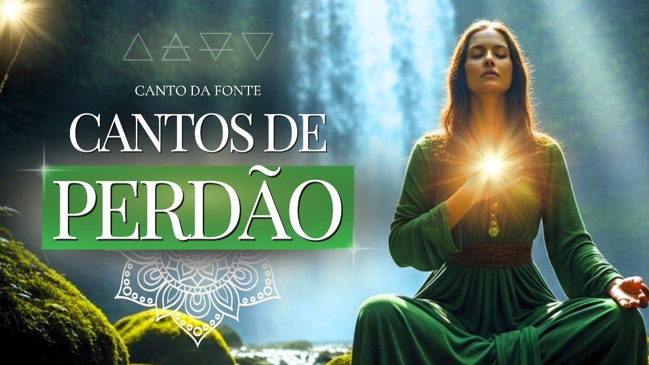 Cura Ancestral do Coração 💚 Canto de Perdão pra Libertar Feridas Emocionais e Sentir Alívio Profundo