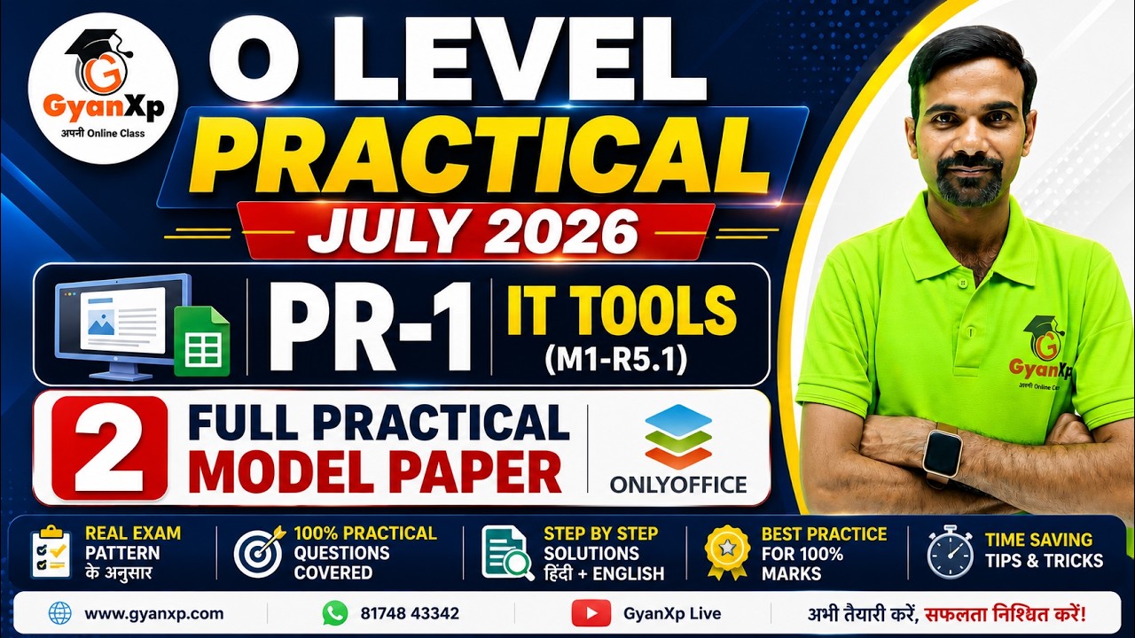 O Level PR-1 IT Tools Practical July 2026 | 2 Full Model Paper | 100% Exam Pattern | M1-R5.1