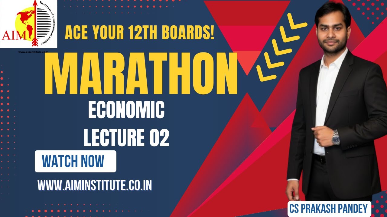 Class 12 Complete  ECONOMIC  One Shot | MARATHON 🔥|  BY CS PRAKASH PANDEY SIR