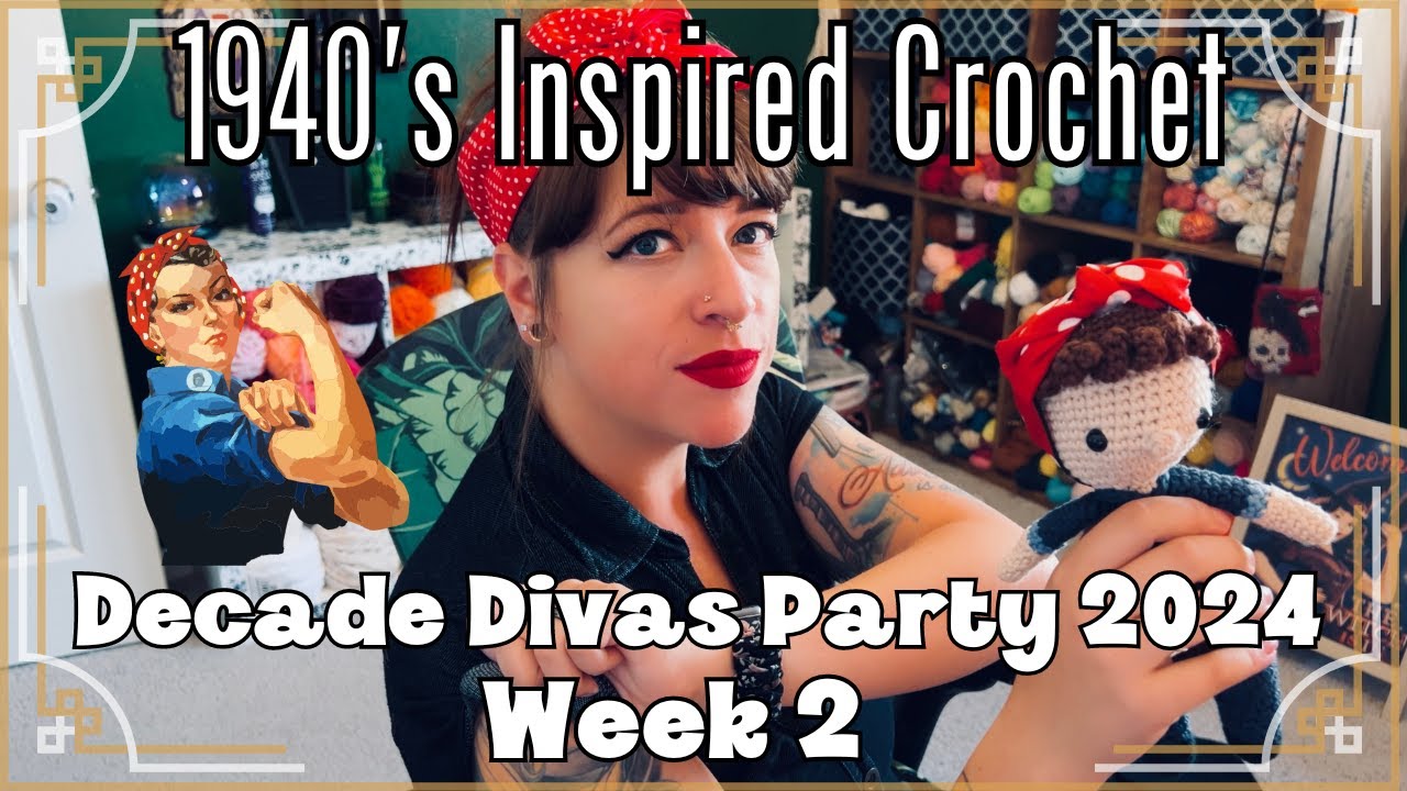 ⎹ 1940's Inspired Crochet ⎹ Decade Divas's Party 2024 #decadedivasparty2024